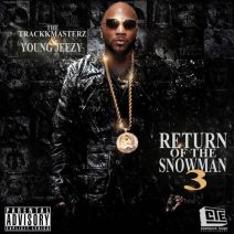Young Jeezy - Return Of The Snowman 3